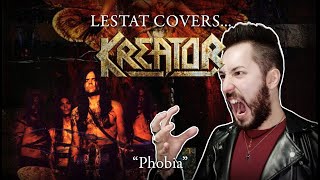 Kreator - Phobia (Cover by Lestat)