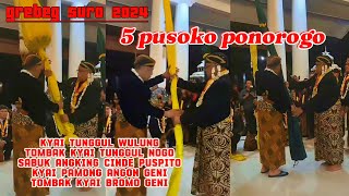 GREBEG SURO 2024  KIRAB BEDOL 5 PUSOKO PONOROGO