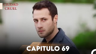 Ciudad Cruel Capítulo 69 | Doblado en Español