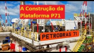 Conheça a plataforma P71 #petrobras #petróleo