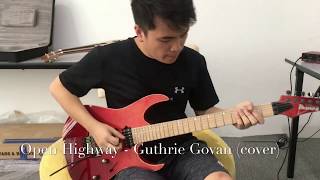 Open Highway - Guthrie Govan (cover)