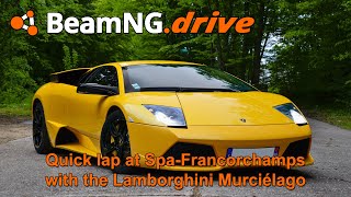 BeamNG | Quick lap at Spa-Francorchamps with the Lamborghini Murciélago