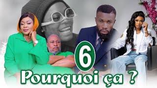 nouveau congolais film pourquoi ça ? 6 ème épisode   aida prod