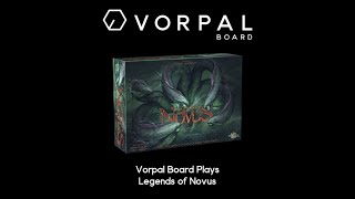 Vorpal Board Plays Legends of Novus with Designer Wes Woodbury