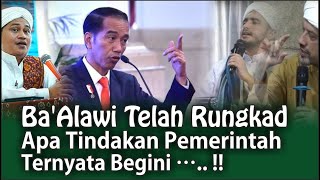 Ba’Alawi Telah Rungkad | Apa Tindakan Pemerintah | Ternyata Begini ….. !! #Tinta Nusantara