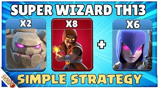 EveryTime | Destroy Any Base No Problem | Th13 IG Super Wizard 3* Attack Strategies