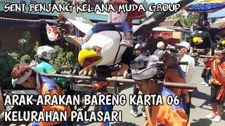 Arak arakan seni benjang Kelana Muda Group bareng karang taruna RW. 06 palasari di cilengkrang 2