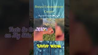 Breast Enhancement Cream