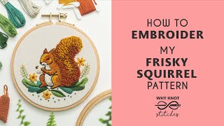 Embroidery for beginners | SQUIRREL pattern | Tutorial