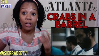 ATLANTA *Crabs in a Barrel* PART II - 2x11 SEASON FINALE REACTION!