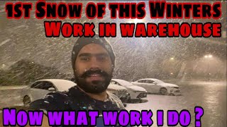 1st Snow 2020 Toronto || My Work Place || Forklift || $25/hr || Thand A Gie | Jass Virdi Canada🇨🇦