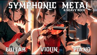 SYMPHONIC METAL & ROCK 🔥 Piano🎹 Violin🎻 Guitar🎸blend Boost energy while Working / Gaming 3-Hrs