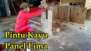 Cara Membuat Pintu Kayu Panel Lima