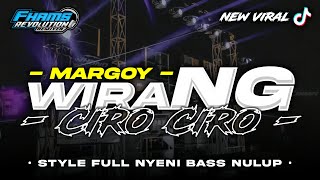 DJ WIRANG X CIRO CIRO • Viral TikTok Style Full Bass Nulup | FHAMS REVOLUTION