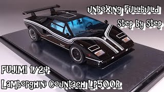 unboxing fullbuild FUJIMI 1/24 Lamborghini Countach LP500R Scale Car Plastic Model