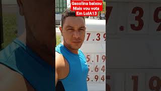 gasolina baixo!#esquerda #bolsonaro #viral #brasil #pt #lula #video #eleições2022 #gasolina #gado