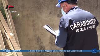 Lavoro nero nel reggino una denuncia dei Carabinieri