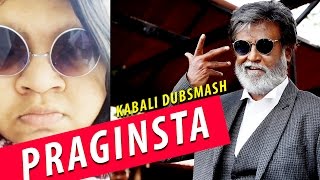 Praginsta Kabali Version | Kabali daw dubsmash