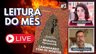 Leitura do Mês: Caminhando Com Os Mortos - Discussão Ao Vivo