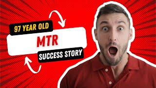 How did a 97 year old company survive 2 major crises? | Business Case Studies | MTR | Inspirational