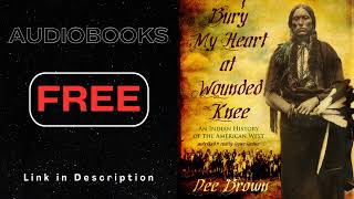 Bury My Heart at Wounded Knee Audiobook