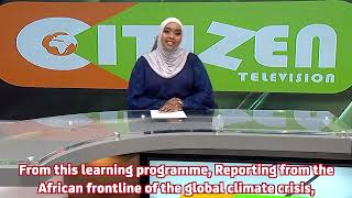 Jamila Mohammed Abdullahi “Reporting from the African frontline of the global climate crisis”