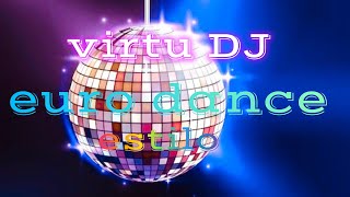 virtu DJ - forgive _ euro dance estilo