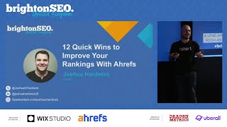 12 quick wins to improve your rankings with Ahrefs - Joshua Hardwick - brightonSEO October 2024