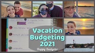 2021 St. Augustine Vacation Budget | 2 Adult 6 Day, 5 Night Vacation Budgeting