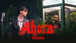 BARDERO$ - Ahora (Video Oficial)