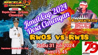 live//rw05 vd rw18⚽score 1-4//jimat cup desa cimenyan 2024.