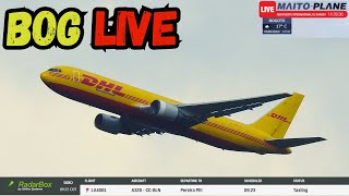 🔴 LIVE | AEROPUERTO EL DORADO - BOGOTÁ | Streaming from BOG |