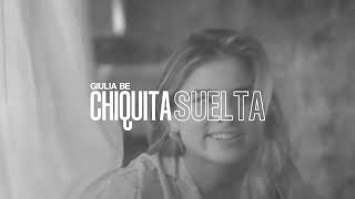 Giulia Be - Chiquita Suelta (Remix Cumbia) X Tomi Ojeda DJ