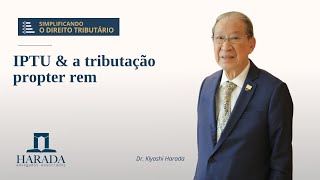 IPTU & a tributação propter rem