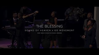 The Blessing | Sound of Heaven x Go Movement | HOW Radio Christian Music Awards