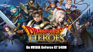 DRAGON QUEST HEROES Slime Edition on NVIDIA GeForce GT 540M