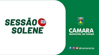 03.07.24 - SESSÃO SOLENE ENTREGA DE MOÇÕES E HONRARIAS