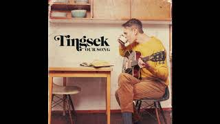 Tingsek - Our Song (Music only)