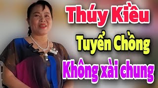 Em Thúy Kiều Tuyển Chồng nhất định không xài chung | Mảnh ghép yêu thương