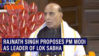 Rajnath Singh proposes Narendra Modi as Leader of the NDA Parliamentary Party and Leader of the LS.