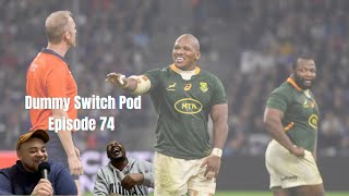 Episode 74 | Springboks vs France | Wayne Barnes | Rassie Videos | Italy vs SA Preview