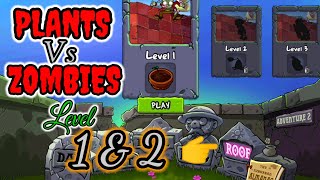 PLANTS VS ZOMBIES | GAME PLAY ROOF LEVEL 1 & 2