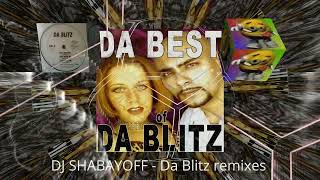 DJ SHABAYOFF - Da Blitz remixes