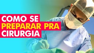 COMO SE PREPARAR PSICOLOGICAMENTE PARA UMA CIRURGIA? - Dr. Samuel Colman