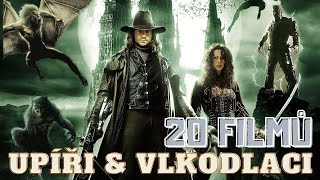 20 Nejlepší filmů o UPÍRECH a VLKODLACÍCH