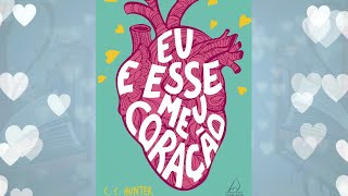 Resumo do Livro: Eu e esse Meu coração