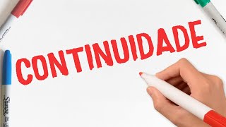 O que significa a palavra Continuidade ?