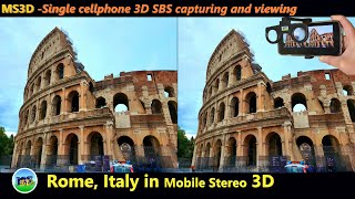 Rome, Italy  in 3D SBS (captured by single cellphone using MS3D ChaCha app with MS3D glasses)