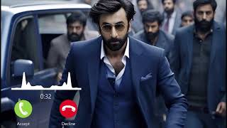 Animal - Ranbir Kapoor  Bgm Ringtone