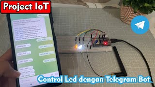 Projek IoT - Tutorial Cara Program ESP32 Kontrol / Control Led Menggunakan Telegram ( Telegram Bot )